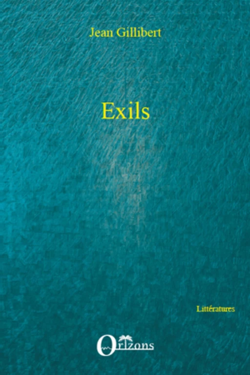 Exils - Jean Gillibert - Editions L'Harmattan