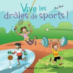 Vive les drôles de sports !