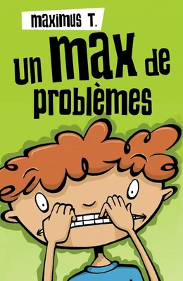 Un max de problèmes