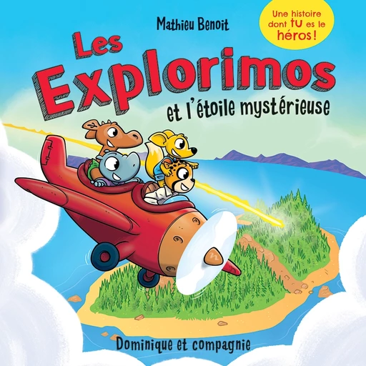 Les Explorimos et l’étoile mystérieuse - Mathieu Benoit - Dominique et compagnie