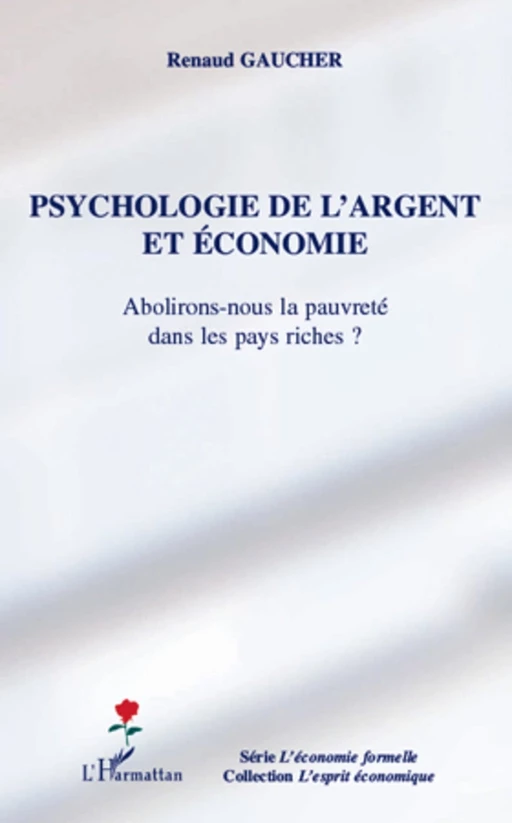 Psychologie de l'argent et économie - Renaud Gaucher - Editions L'Harmattan