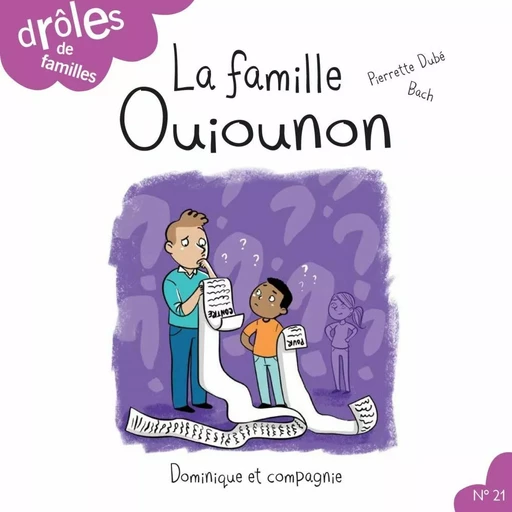 La famille Ouiounon - Pierrette Dubé - Dominique et compagnie