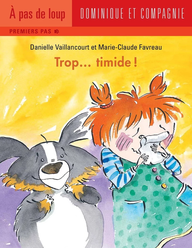 Trop... timide ! - Danielle Vaillancourt - Dominique et compagnie