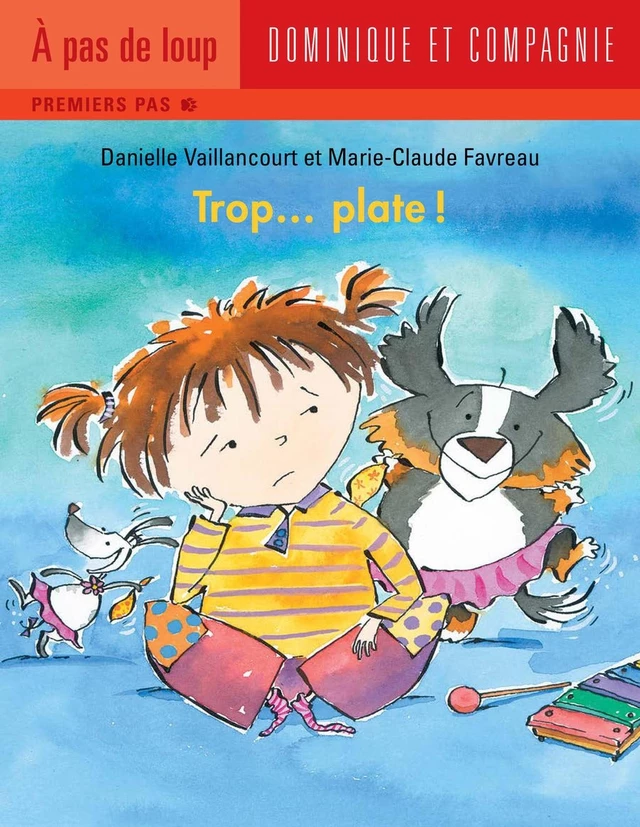 Trop... plate ! - Danielle Vaillancourt - Dominique et compagnie