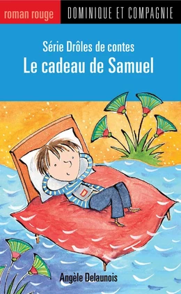 Le cadeau de Samuel