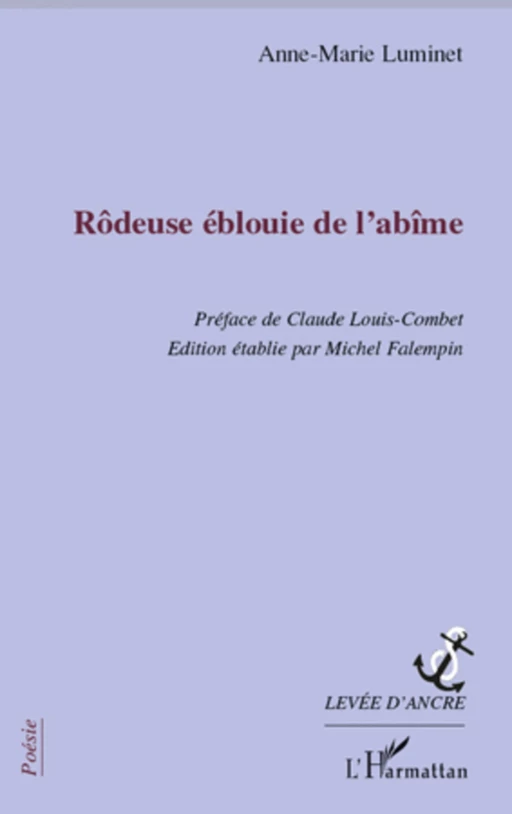 Rôdeuse éblouie de l'abîme - Anne-Marie Luminet - Editions L'Harmattan