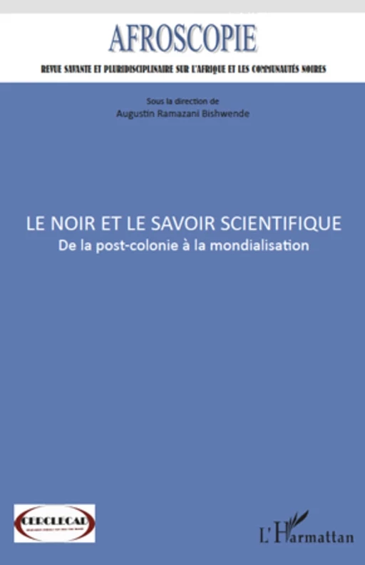 Le Noir et le savoir scientifique - Augustin Ramazani Bishwende - Editions L'Harmattan