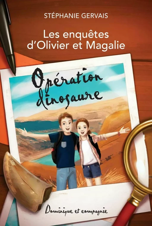 Opération dinosaure - Stéphanie Gervais - Dominique et compagnie