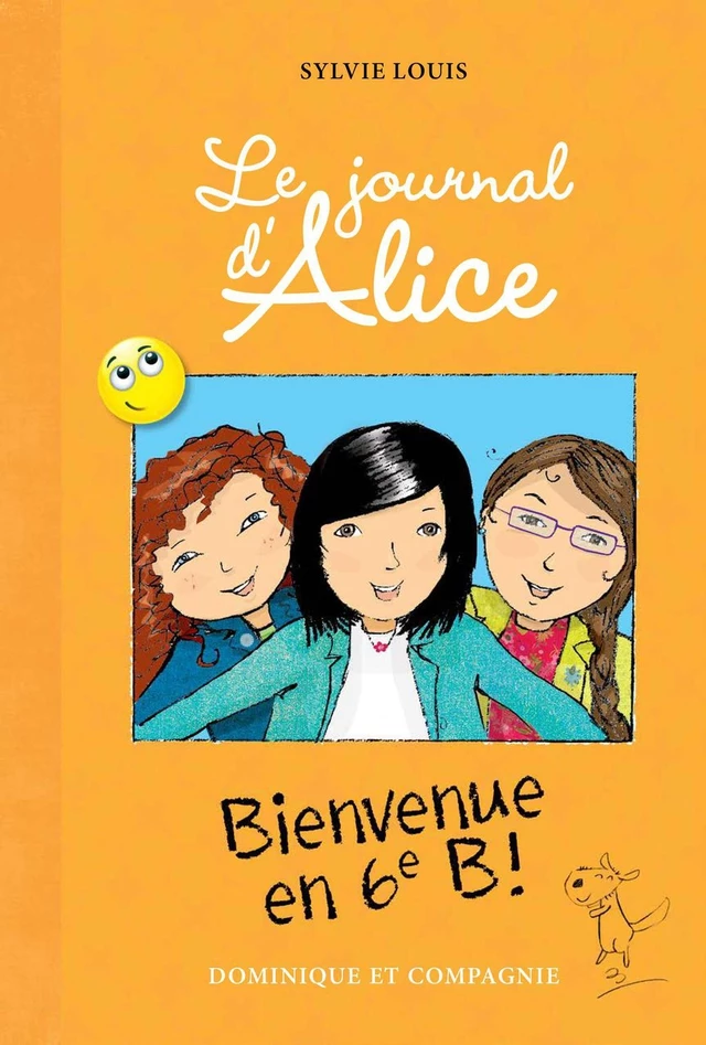 Bienvenue en 6e B ! - Sylvie Louis - Dominique et compagnie