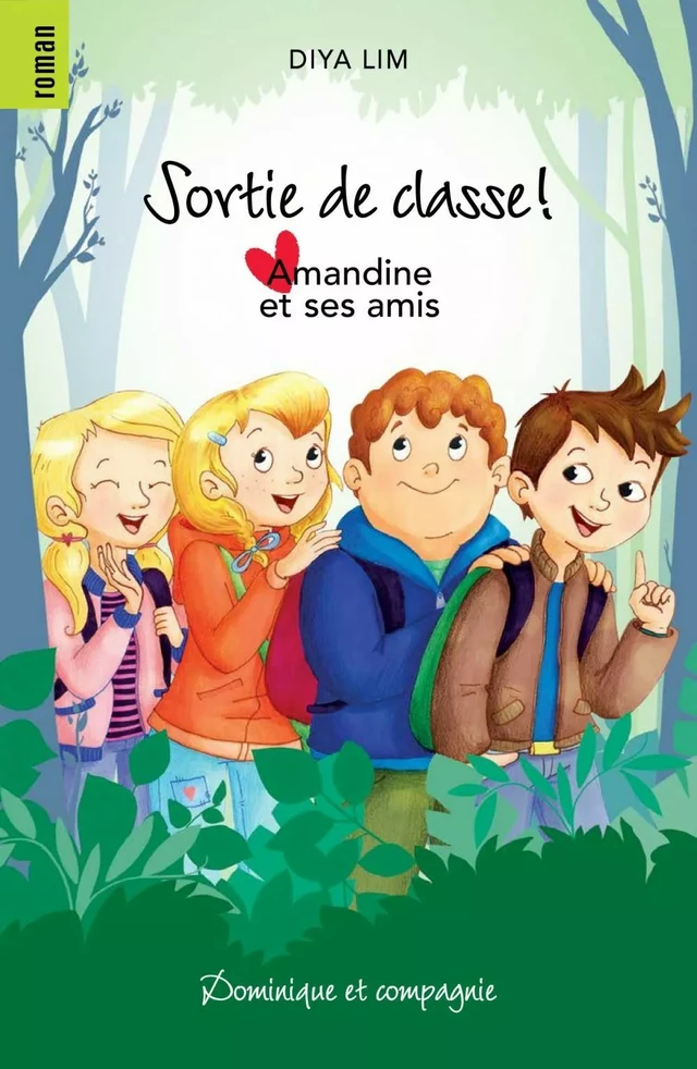 Sortie de classe ! - Diya Lim - Dominique et compagnie