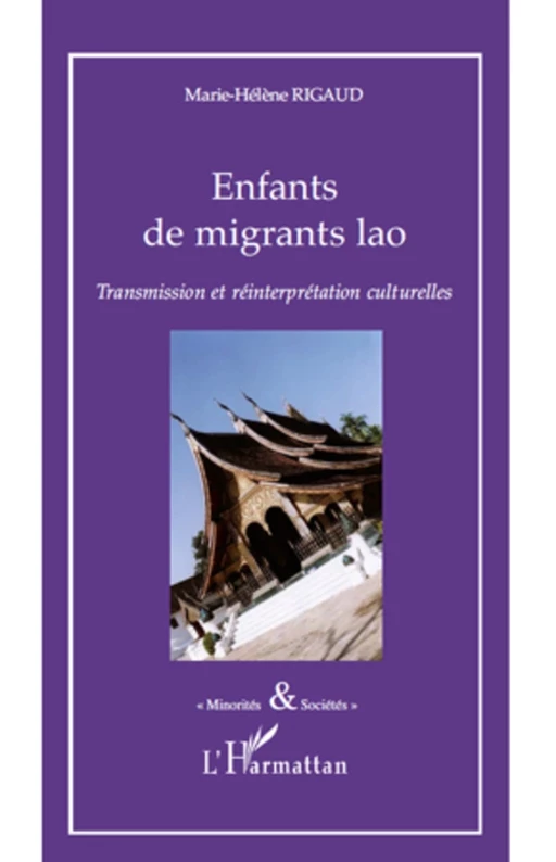 Enfants de migrants lao - Marie-Hélène Rigaud - Editions L'Harmattan