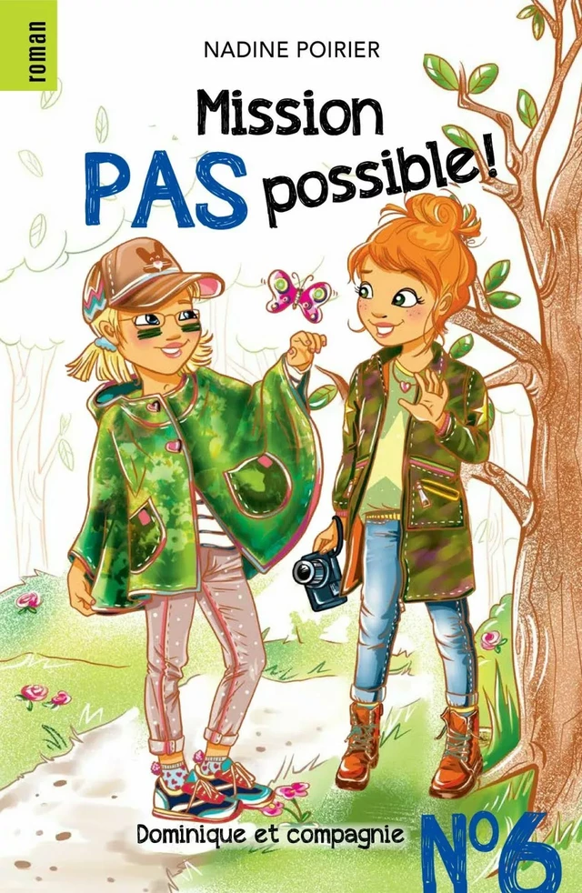 Mission pas possible! n° 6 - Nadine Poirier - Dominique et compagnie