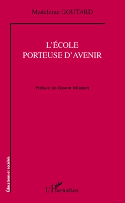 L'école porteuse d'avenir