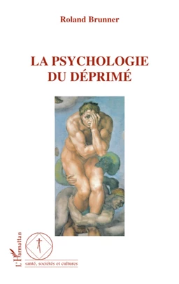 La Psychologie du déprimé