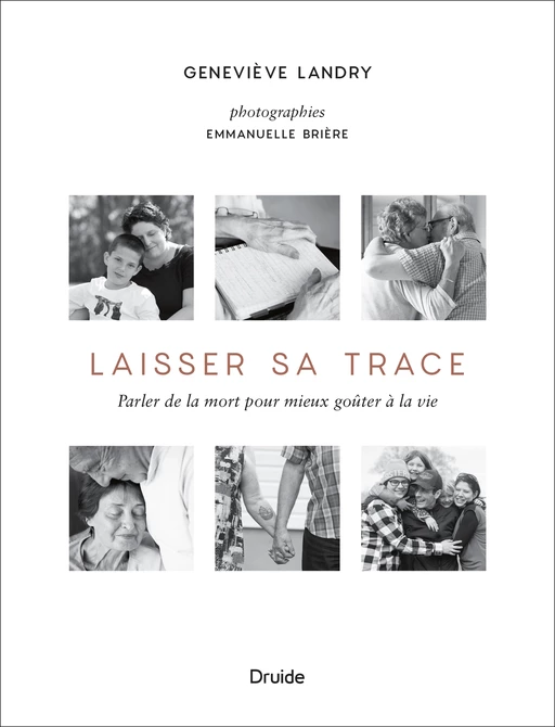 Laisser sa trace - Geneviève Landry - Éditions Druide