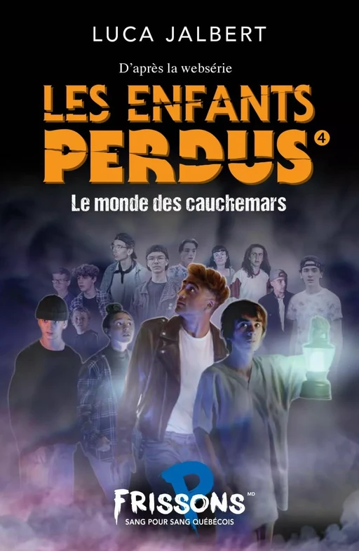 Le monde des cauchemars - Luca Jalbert - Frissons