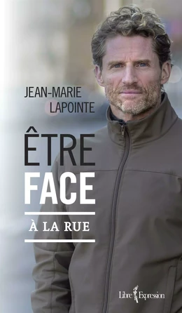 Être face à la rue