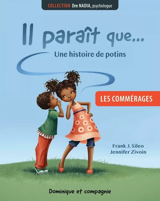 Les commérages - Il paraît que… - Frank J. Sileo - Dominique et compagnie