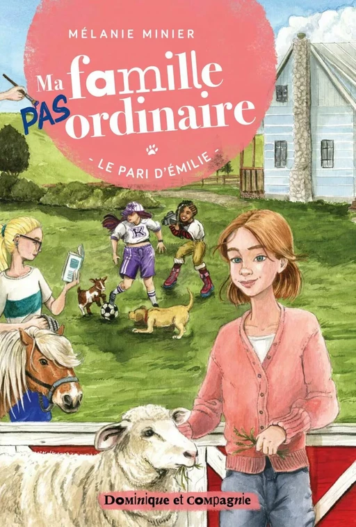 Le pari d’Émilie - Mélanie Minier - Dominique et compagnie