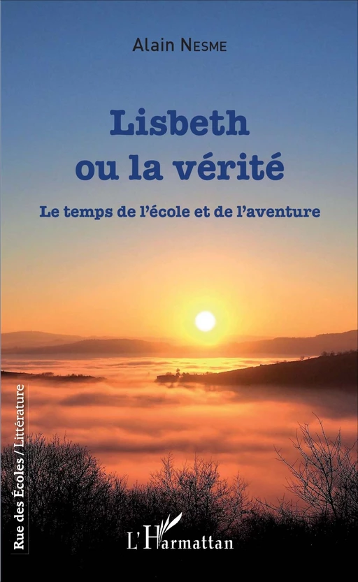 Lisbeth ou la vérité - Alain Nesme - Editions L'Harmattan