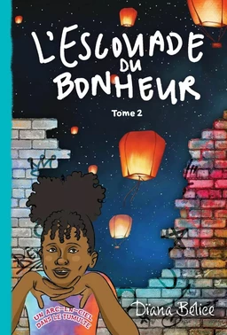 L’Escouade du bonheur - tome 2