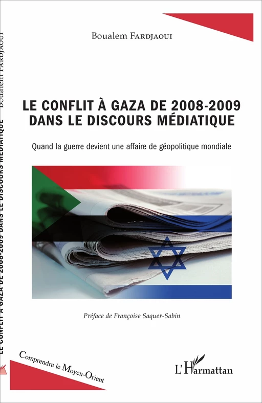 Le conflit à Gaza de 2008-2009 dans le discours médiatique - Boualem Fardjaoui - Editions L'Harmattan