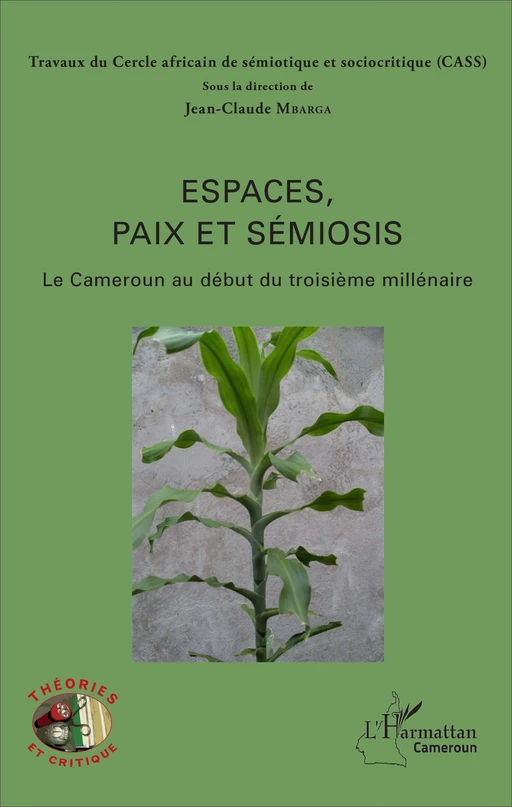 Espaces, paix et sémiosis - Jean-Claude Mbarga - Editions L'Harmattan