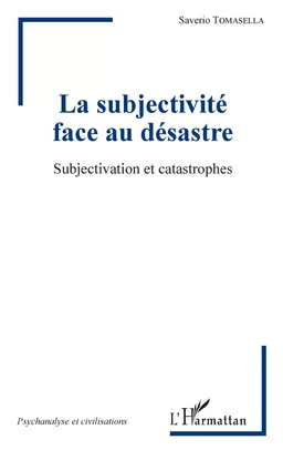 La subjectivité face au désastre