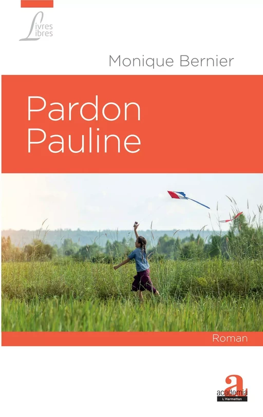 Pardon Pauline - Monique Bernier - Academia