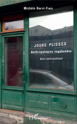 Jours plissés. Anthropologies vagabondes