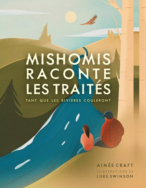 Mishomis raconte les traités - Aimée Craft - Éditions des Plaines