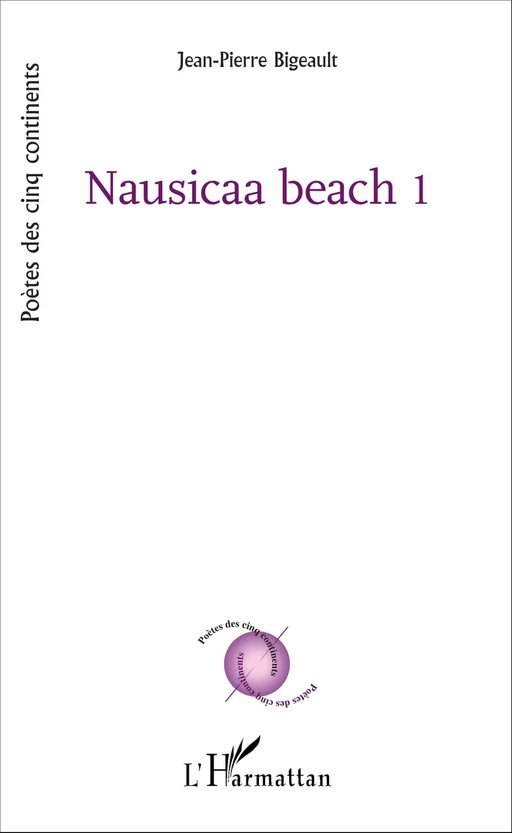 Nausicaa beach 1 - Jean-Pierre Bigeault - Editions L'Harmattan