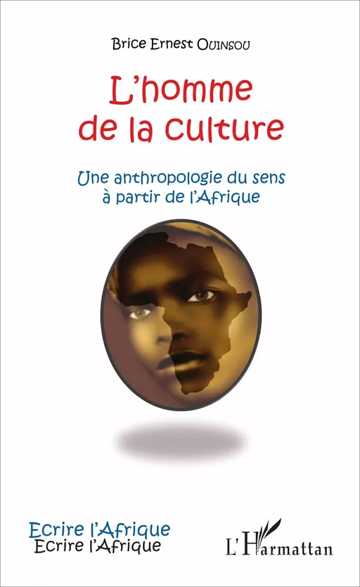 L'homme de la culture - Brice Ernest Ouinsou - Editions L'Harmattan