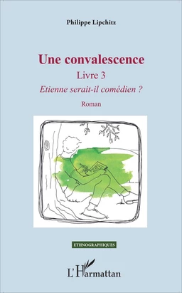 Une convalescence