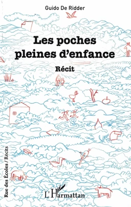 Les poches pleines d'enfance