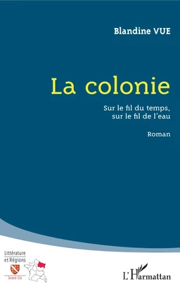 La colonie