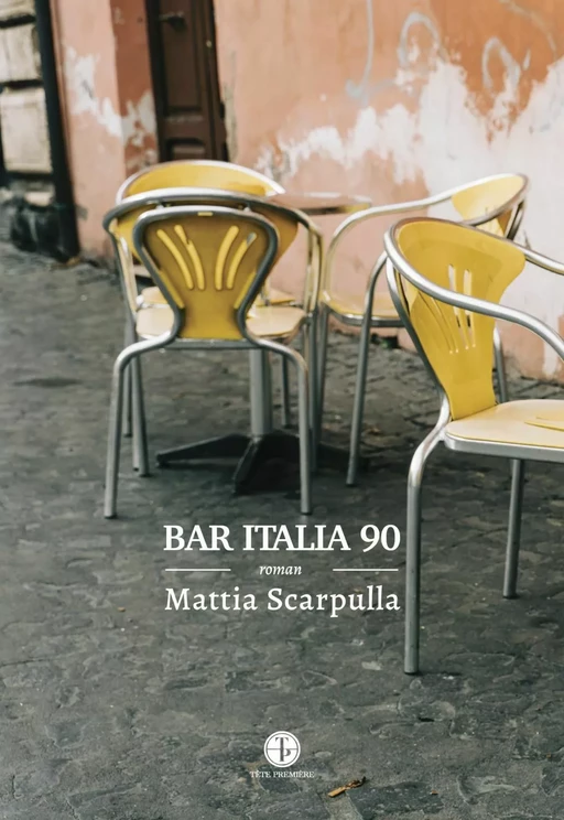 Bar Italia 90 - Mattia Scarpulla - Productions Somme Toute