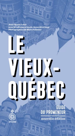 Vieux-Québec NE (Le)