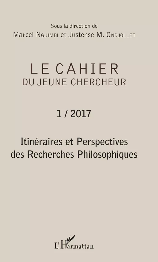 Itinéraires et perspectives des Recherches Philosophiques - Marcel Nguimbi, Justense M. Ondjollet - Editions L'Harmattan