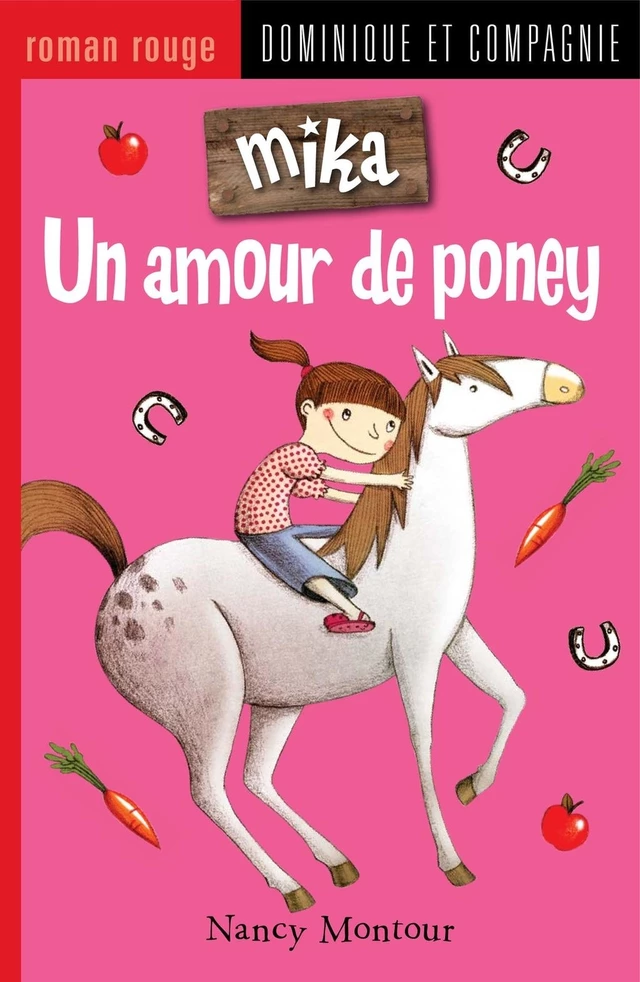 Un amour de poney - Nancy Montour - Dominique et compagnie