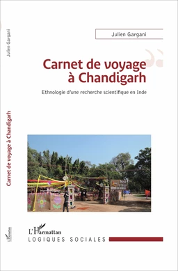 Carnet de voyage à Chandigarh