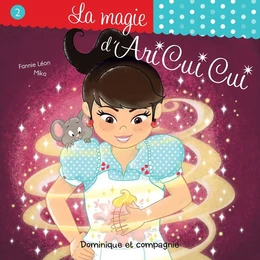 La magie d'Ari Cui Cui