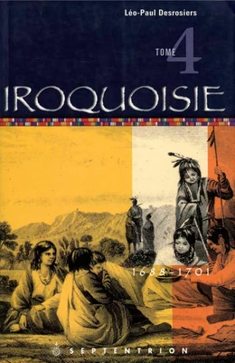 Iroquoisie, tome 4