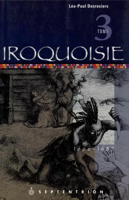 Iroquoisie, tome 3