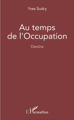 Au temps de l'occupation