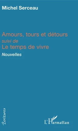 Amours, tours et détours