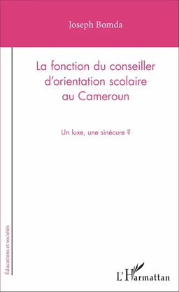 La fonction du conseiller d'orientation scolaire au Cameroun