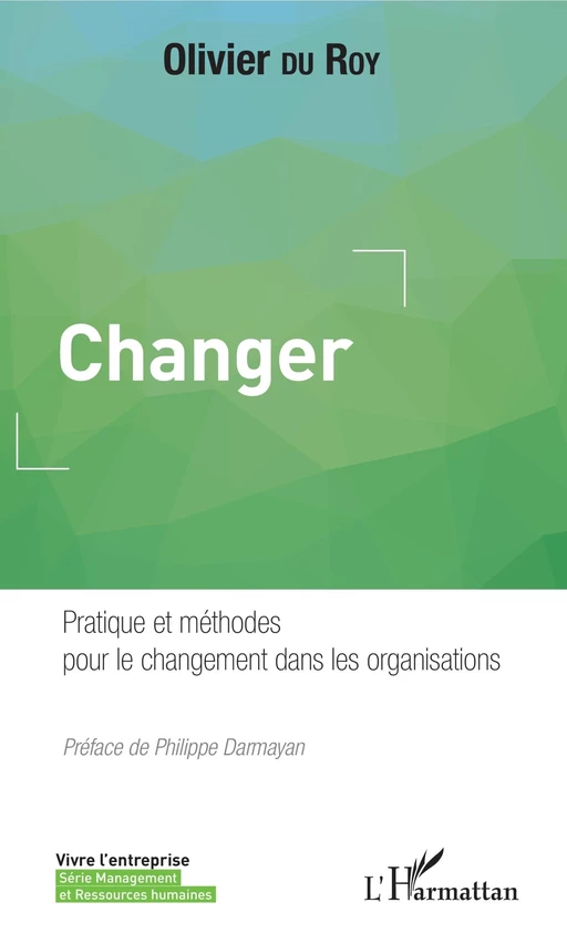 Changer - Olivier du Roy - Editions L'Harmattan