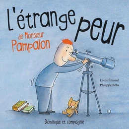 L'étrange peur de Monsieur Pampalon