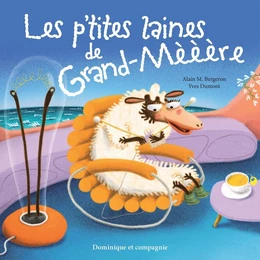 Les p’tites laines de Grand-mèèère